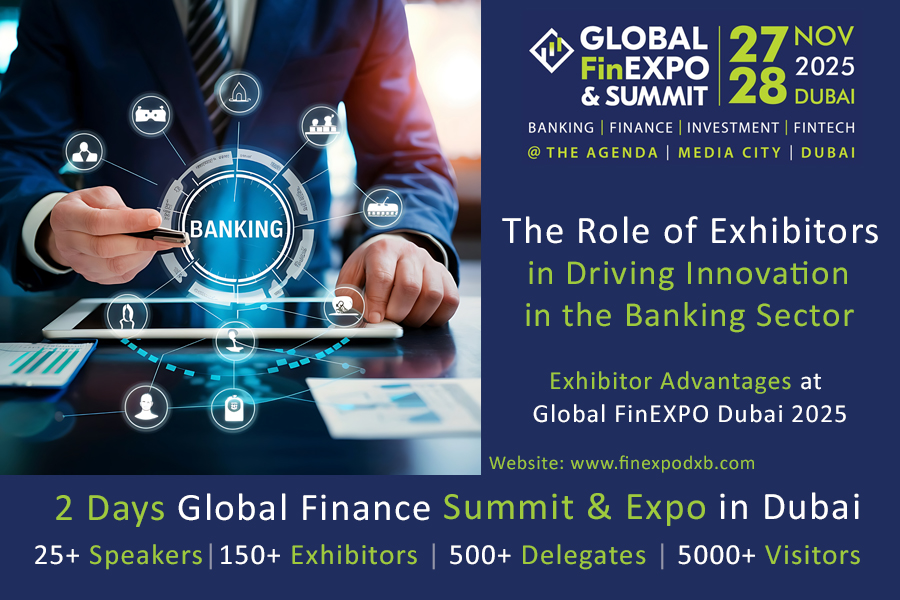 The Role of Exhibitors in Driving Innovation in the Banking Sector